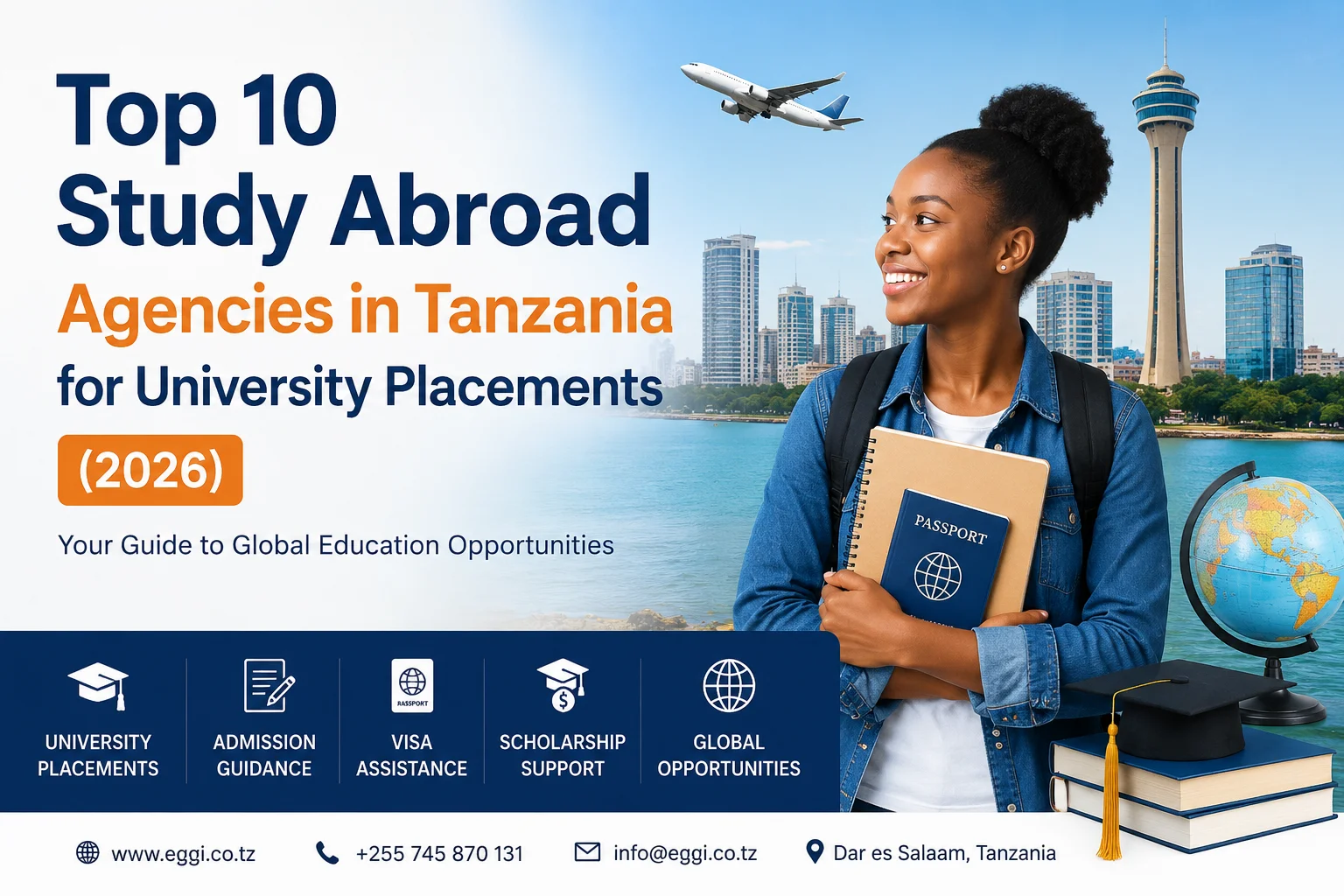 Top 10 Study Abroad Agencies in Tanzania for University Placements 2026 featuring a student with passport and study abroad opportunities, admissions, visas, and scholarships.